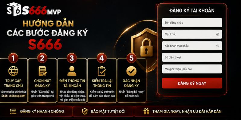 Hướng dẫn các bước đăng ký S666